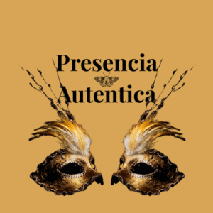 Dos máscaras doradas ornamentadas enfrentadas bajo el título “Presencia Auténtica”, simbolizando dejar la máscara y abrazar tu verdadero yo.