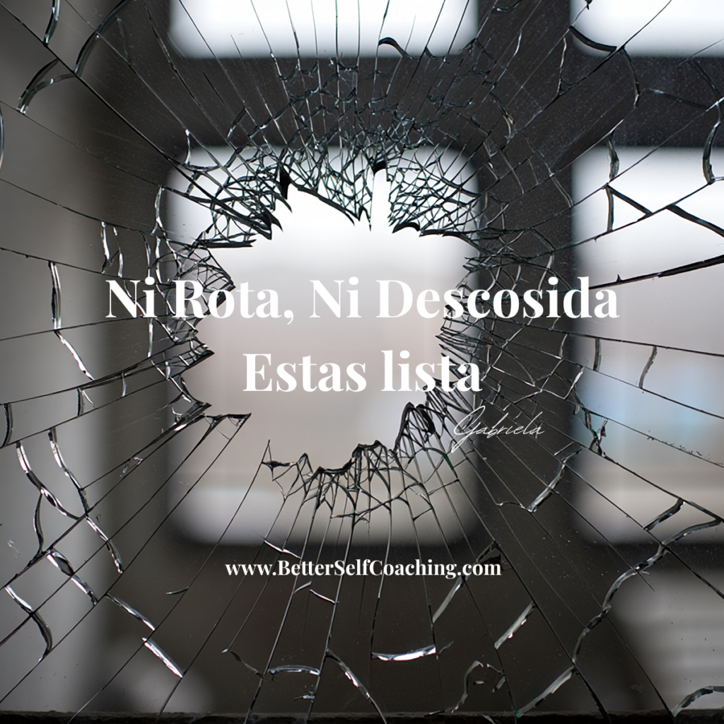 You’re not broken. You’re ready — BetterSelf Coaching Cristal roto con el mensaje “You’re not broken. You’re ready.” y la web BetterSelfCoaching.com